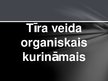 Prezentācija 'Organiskais kurināmais un apkārtējās vides aizsardzība', 4.