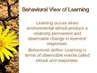 Prezentācija 'Behavioral Learning Theory', 4.