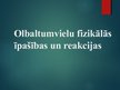 Prezentācija 'Olbaltumvielu fizikālās īpašības un reakcijas', 1.