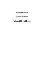 Prakses atskaite 'Stundu plāni vizuālajā mākslā', 1.