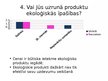 Prezentācija 'Mārketinga pētījums par higiēnas precēm', 7.