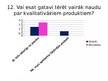 Prezentācija 'Mārketinga pētījums par higiēnas precēm', 15.