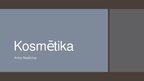 Prezentācija 'Kosmētika', 1.