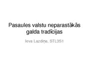 Prezentācija 'Pasaules valstu neparastākās ēšanas tradīcijas', 1.
