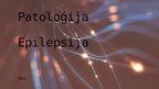 Prezentācija 'Epilepsija kā patoloģija', 1.