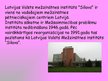 Prezentācija 'Latvijas Valsts mežzinātnes institūts "Silava"', 2.