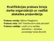 Prakses atskaite 'Kvalifikācijas prakse. Biroja darba organizācija un vadība', 22.