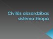 Prezentācija 'Civilās aizsardzības sistēma Eiropā', 1.