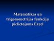 Prezentācija 'Matemātikas un trigonometrijas funkciju pielietojums Excel', 1.