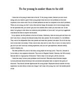 Eseja 'To Be Young Is Easier than to Be Old', 1.