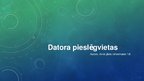 Prezentācija 'Datora pieslēgvietas', 1.
