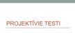 Prezentācija 'Projektīvie testi. Psihoģeometrisks tests', 1.