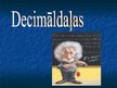 Prezentācija 'Decimāldaļas', 1.