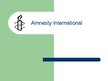 Prezentācija 'Amnesty International', 1.