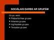 Prezentācija 'Sociālais darbs ar grupu', 1.
