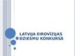 Prezentācija 'Latvija Eirovīzijas dziesmu konkursā', 1.