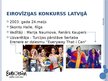 Prezentācija 'Latvija Eirovīzijas dziesmu konkursā', 9.