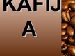 Prezentācija 'Kafija', 1.