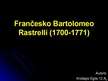 Prezentācija 'Frančesko Bartolomeo Rastrelli', 1.