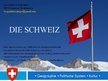 Prezentācija 'Die Schweiz', 1.