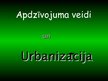 Prezentācija 'Apdzīvojuma veidi un urbanizācija', 1.