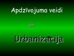 Prezentācija 'Apdzīvojuma veidi un urbanizācija', 1.
