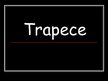 Prezentācija 'Trapece', 1.
