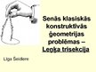 Prezentācija 'Senās klasiskās konstruktīvās ģeometrijas problēmas –leņķa trisekcija', 1.