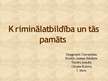 Prezentācija 'Kriminālatbildība un tās pamats', 1.