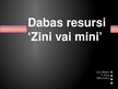 Prezentācija 'Vides spēle - dabas resursi', 1.