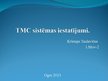 Prezentācija 'TMC sistēmas iestatījumi', 1.