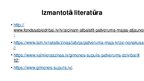 Prezentācija 'Biedrības "Ģimenes Šūpulis" Patvēruma māja', 9.
