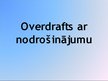 Prezentācija 'Overdrafts', 8.