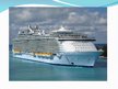 Prezentācija 'Oasis of The Seas - the Biggest Cruise Ship', 4.