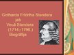 Prezentācija 'Gotharda Frīdriha Stendera jeb Vecā Stendera biogrāfija', 1.