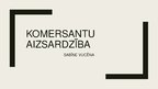 Prezentācija 'Komersantu aizsardzība', 1.