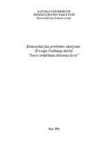 Konspekts 'Komunikācijas problēmu skatījums Ērvinga Gofmaņa darbā "Sevis izrādīšana ikdiena', 1.