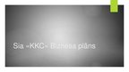 Biznesa plāns 'SIA "KKC" biznesa plāns', 23.