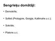 Prezentācija 'Audzināšanas ideāli un audzināšanas sistēma Grieķijā un Romas impērijā', 5.