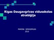 Prezentācija 'Rīgas X vidusskolas stratēģija', 1.
