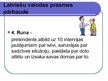 Prezentācija 'Latviešu valodas pārbaude pilsonības iegūšanai', 7.