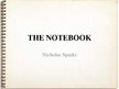 Prezentācija 'The Notebook', 1.