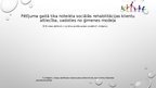 Prezentācija 'No psihoaktīvām vielām atkarīgu bērnu piesaistīšanās sociālās rehabilitācijas pr', 11.