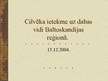 Prezentācija 'Cilvēka ietekme uz dabas vidi Baltoskandijas reģionā', 1.