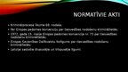 Prezentācija 'Kriminālprocesa nodošana ārvalstij', 2.
