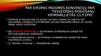 Prezentācija 'Kriminālprocesa nodošana ārvalstij', 5.
