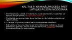 Prezentācija 'Kriminālprocesa nodošana ārvalstij', 15.