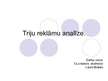 Prezentācija 'Triju reklāmu analīze', 1.