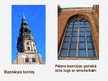 Prezentācija 'Gotikas celtne Latvijā - Rīgas Svētā Pētera evaņģēliski luteriskā baznīca', 3.