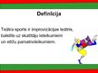 Prezentācija 'Teātra sports', 3.